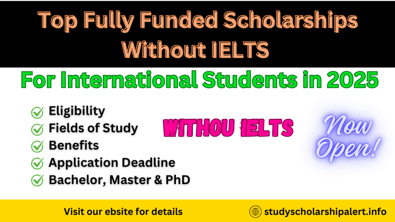 Top Fully Funded Scholarships Without IELTS 2025